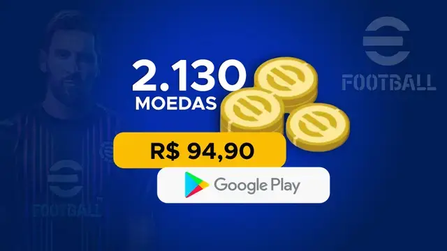 eFootball - 2.130 moedas com Google Play