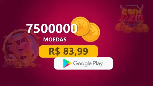Coin Master - 7.500.000 Moedas com Google Play